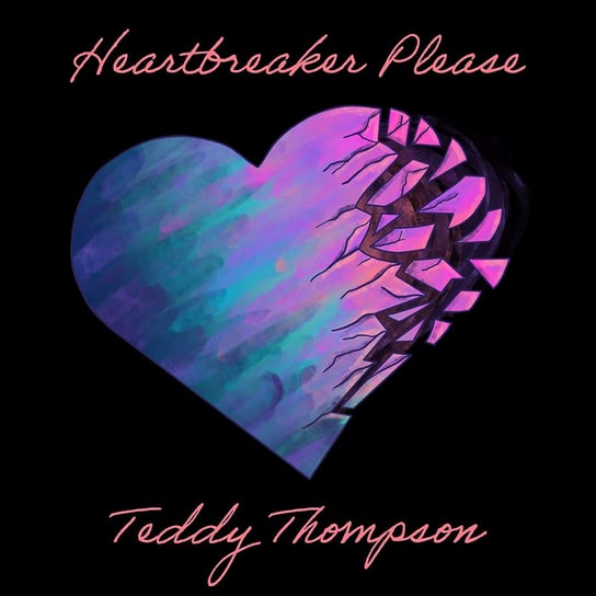 Виниловая пластинка Thompson Teddy - Heartbreaker Please