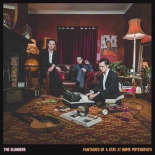 

Виниловая пластинка The Blinders - Fantasies of a Stay at Home Psychopath