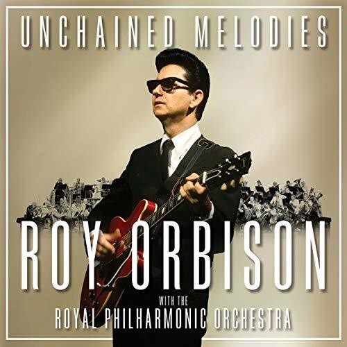 

CD диск Orbison, Roy: Unchained Melodies: Roy Orbison with the Royal