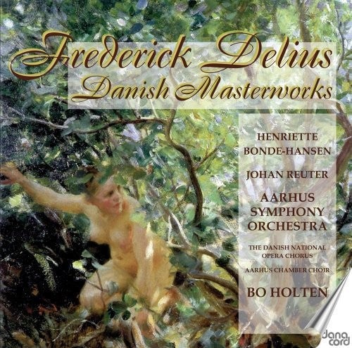 

CD диск Delius / Danish National Opera / Aarhus Sym Orch: Danish Masterworks