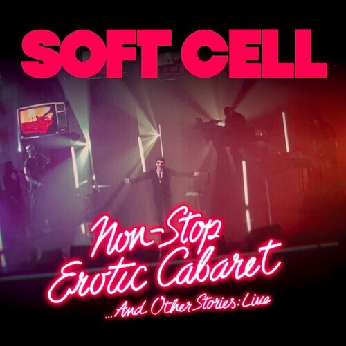 

CD диск Soft Cell: Non Stop Erotic Cabaret...And Other Stories: Live