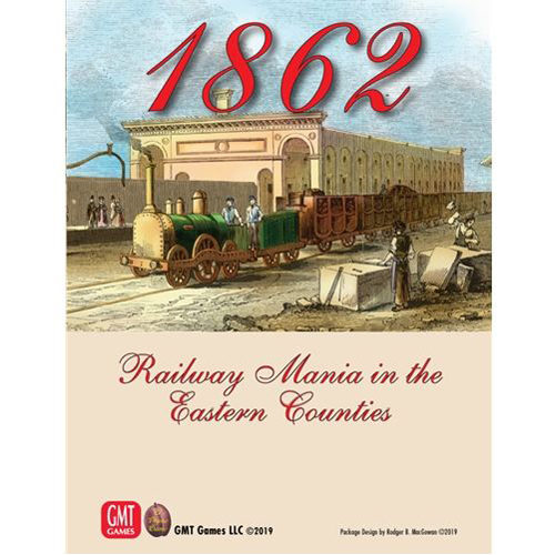 Настольная игра 1862: Railway Mania In The Eastern Counties GMT Games