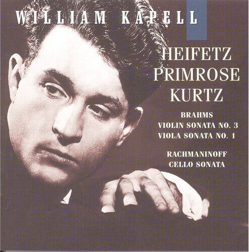 

CD диск Brahms / Rachmaninoff / Heifetz / Kapell, William: Volume 7: Sonata 3 / Sonata 1 / Sonata Op 19
