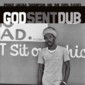 Виниловая пластинка Prince Lincoln Thompson & The Royal Rasses - God Sent Dub