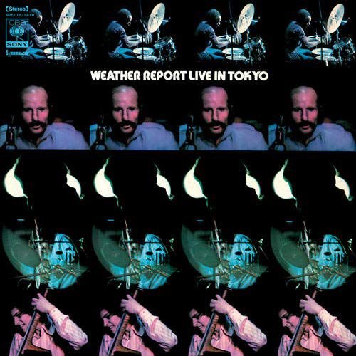Виниловая пластинка Weather Report - Live In Tokyo weather report live in tokyo 2cd