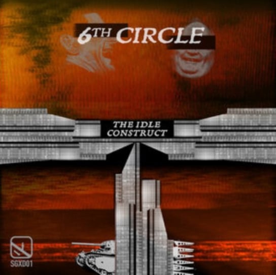 Виниловая пластинка 6th Circle - The Idle Construct