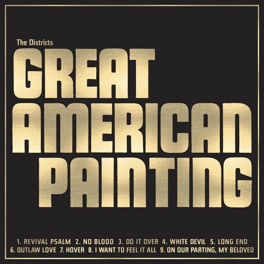 Виниловая пластинка The Districts - The Great American Painting виниловая пластинка разные the great american pop collect
