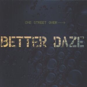 

Виниловая пластинка Better Daze - One'street Lover