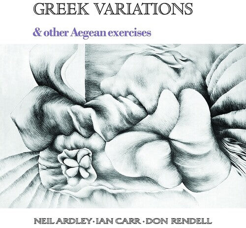 

Виниловая пластинка Ardley, Neil / Carr, Ian / Rendell, Don - Greek Variations