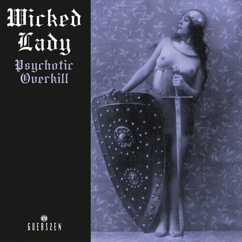 

Виниловая пластинка Wicked Lady: Psychotic Overkill (2022 Repress)