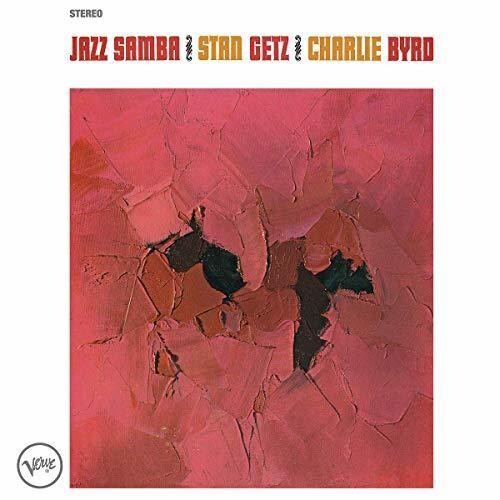 

Виниловая пластинка Getz, Stan / Byrd, Charlie - Jazz Samba