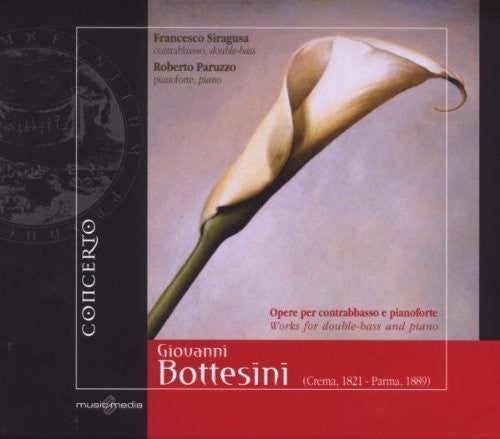 

CD диск Bottesini / Siragusa / Paruzzo: Works for Double Bass & Piano