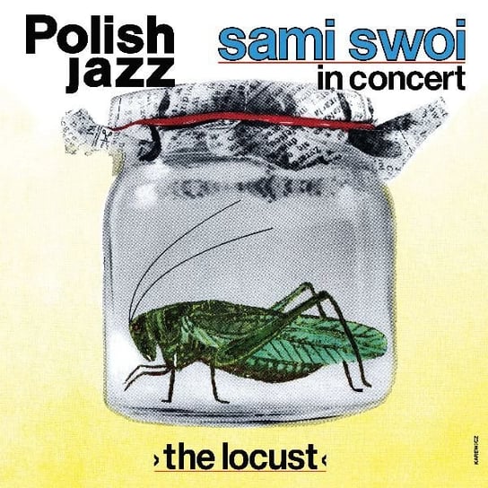 Виниловая пластинка Sami Swoi - The Locust - Polish Jazz. Volume 67