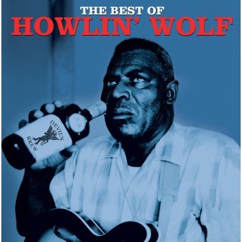 Виниловая пластинка Howlin' Wolf - The Best Of Wolf Howlin