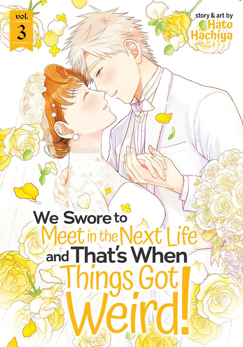 

Манга We Swore to Meet in the Next Life and That's When Things Got Weird! Manga Volume 3