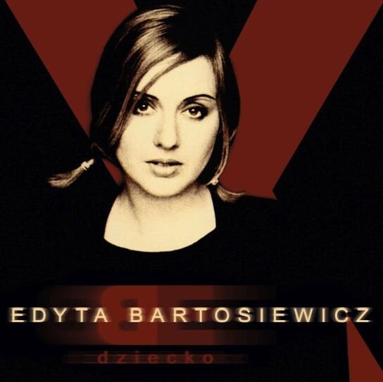 

Виниловая пластинка Bartosiewicz Edyta - Dziecko
