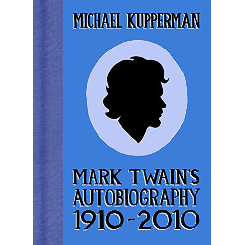 Книга Mark Twain’S Autobiography 1910-2010 (Hardback) noble mark boleyn boy my autobiography