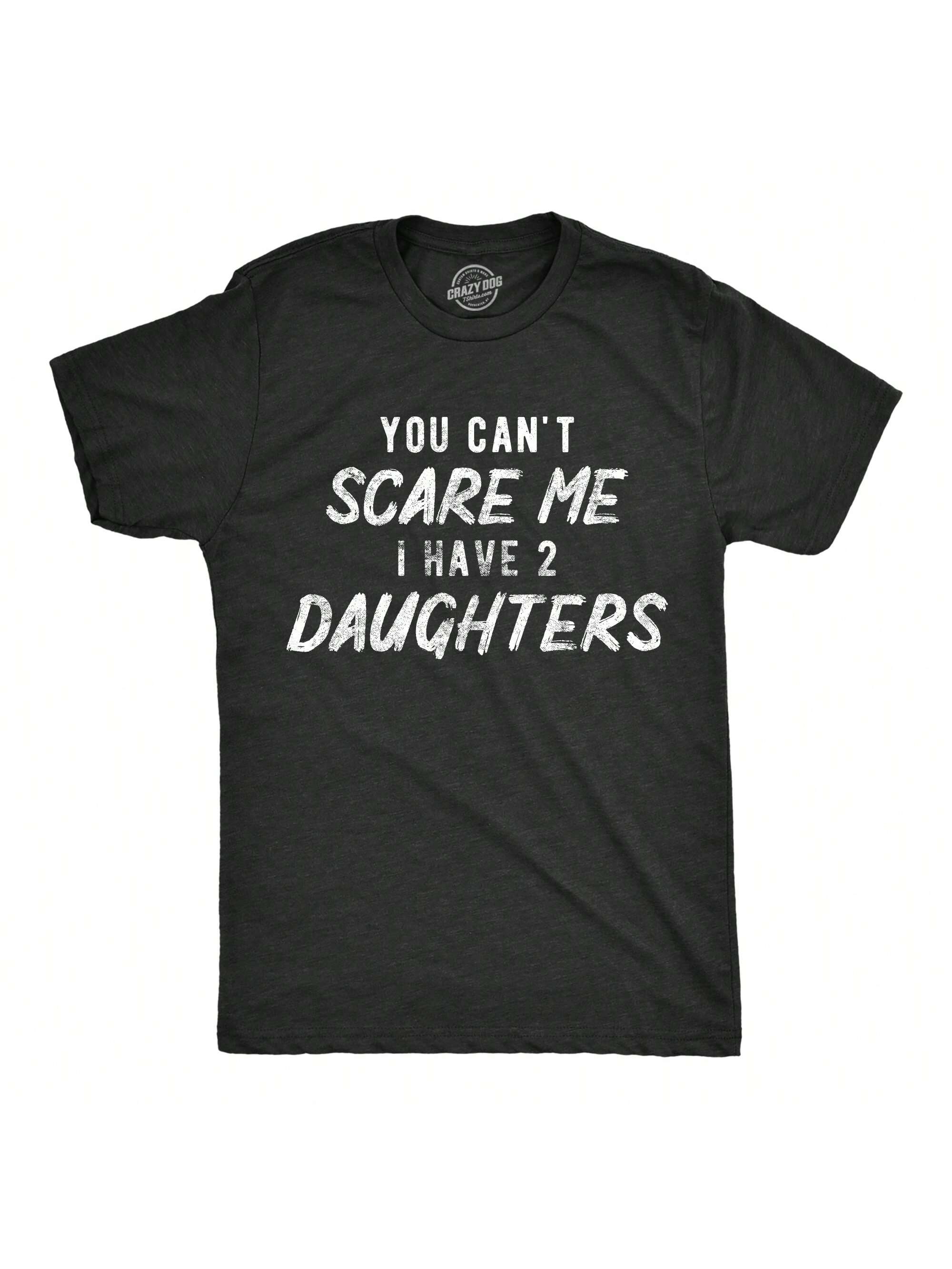 Мужская футболка «Ты не напугаешь меня, хизер блэк - две дочери