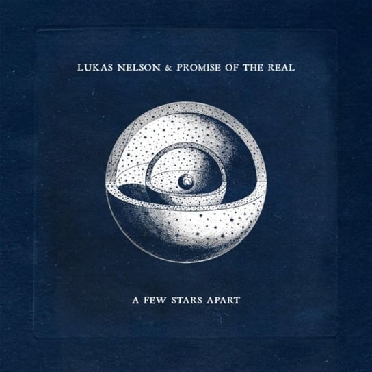 Виниловая пластинка Lukas Nelson & Promise of the Real - A Few Stars Apart