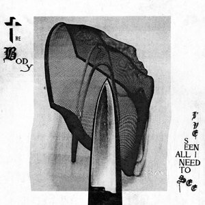 

Виниловая пластинка Body - I've Seen All I Need to See