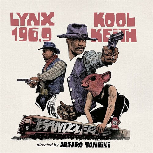 

Виниловая пластинка Banbini, Arturo / Kool Keith / Lynx 196.9: Bandoleros