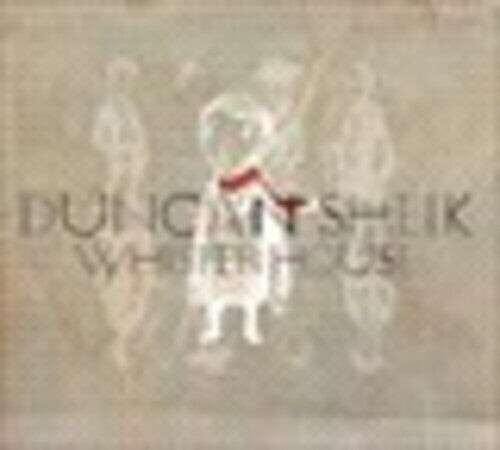 

CD диск Sheik, Duncan: Whisper House