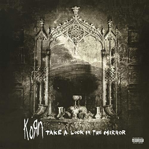 

Виниловая пластинка Korn - Take A Look In The Mirror