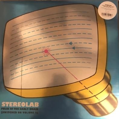 Виниловая пластинка Stereolab - Pulse Of The Early Brain (Switched On Volume 5) (Limited Edition Mirriboard Sleeve)