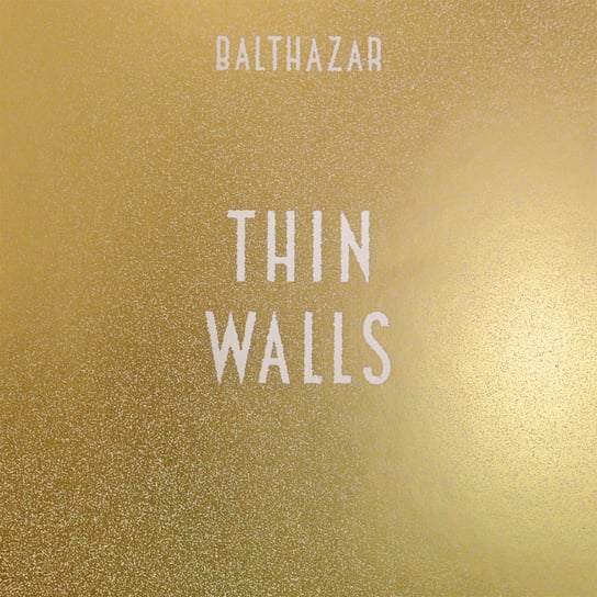 Виниловая пластинка Balthazar - Thin Walls цена и фото