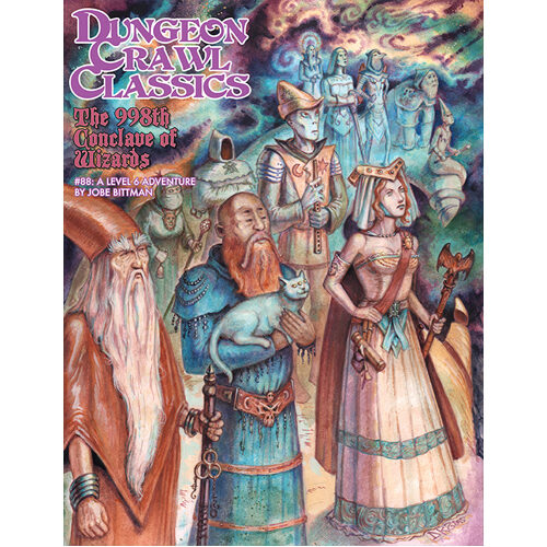 Книга Dungeon Crawl Classics Rpg: 88 – The 998Th Conclave Of Wizards книга dungeon crawl classics rpg 74 – blades against death