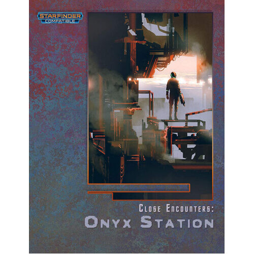 

Книга Close Encounters: Onyx Station Fat Goblin Games
