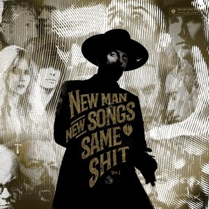 Виниловая пластинка Me and That Man - New Man, New Songs, Same Shit: Volume 1