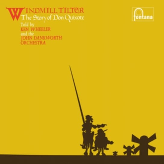 Виниловая пластинка Ken Wheeler & The John Dankworth Orchestra - Windmill Tilter (The Story of Don Quixote)
