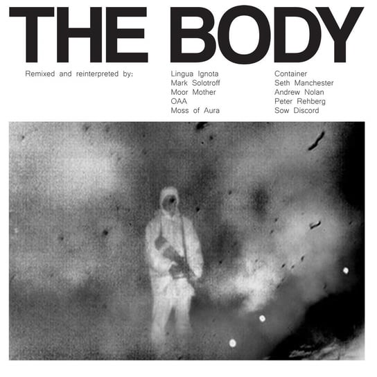Виниловая пластинка The Body - Remixed виниловая пластинка spook the horses empty body