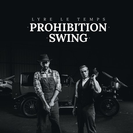 Виниловая пластинка Lyre Le Temps - Prohibition Swing цена и фото