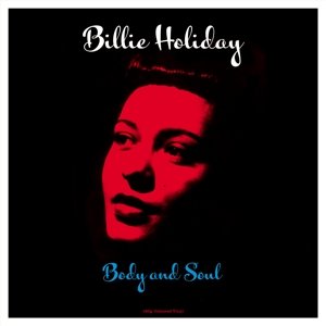 Виниловая пластинка Holiday Billie - Body & Soul