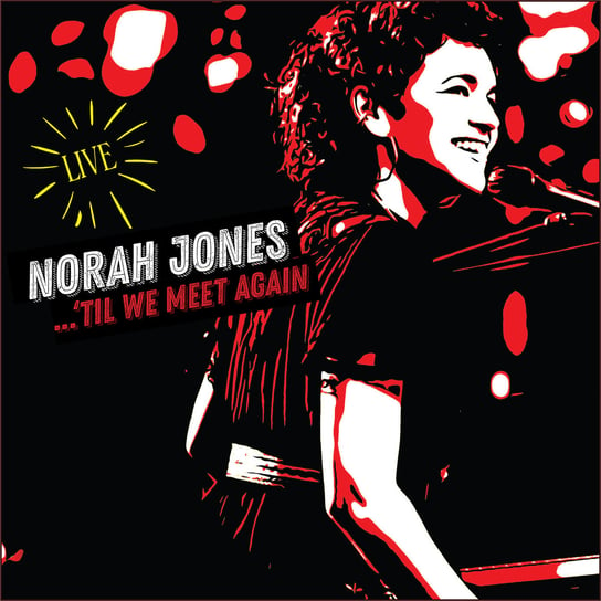 Виниловая пластинка Jones Norah - Til We Meet Again виниловая пластинка blue note jones norah til we meet again 2lp