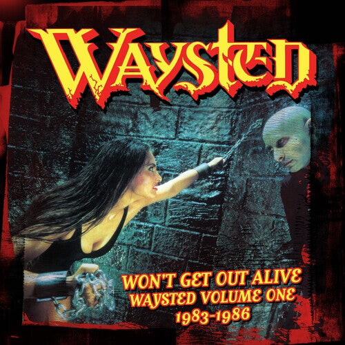

CD диск Waysted: Won'T Get Out Alive: Waysted Volume One (1983-1986)