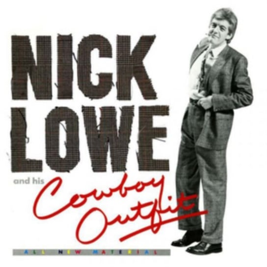 Виниловая пластинка Lowe Nick - Nick Lowe and His Cowboy Outfit компакт диски yep roc records robyn hitchcock sex food death… and tarantulas cd