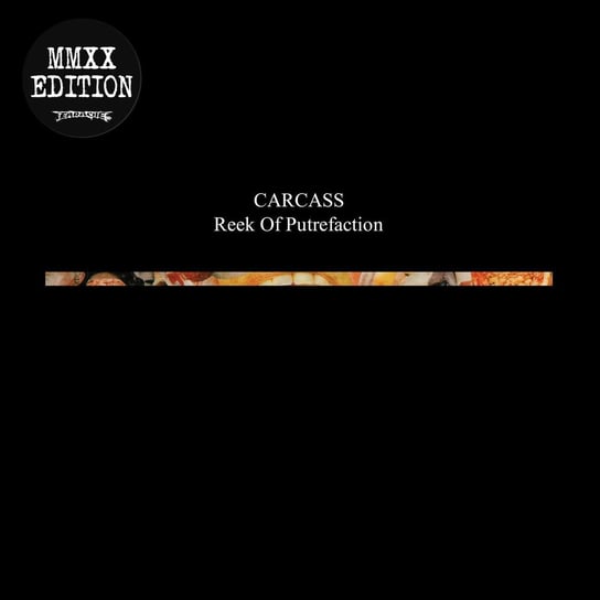 Виниловая пластинка Carcass - Reek Of Putrfaction