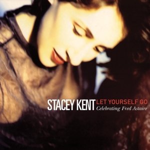 Виниловая пластинка Kent Stacey - Let Yourself Go: a Tribute To Fred Astaire