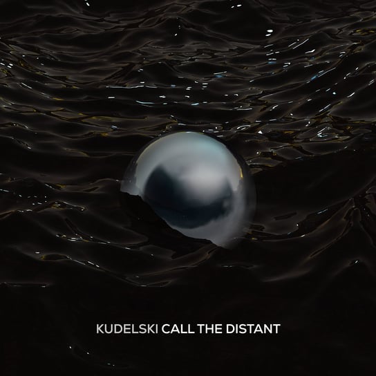 Виниловая пластинка Kudelski - Call The Distant