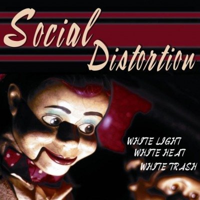 Виниловая пластинка Social Distortion - White Light, White Heat, White Trash