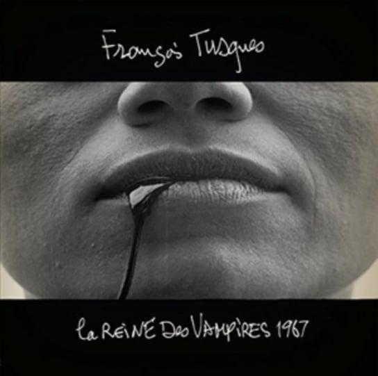 Виниловая пластинка Tusques Francois - La Reine Des Vampires 1967