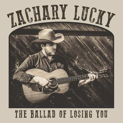 

Виниловая пластинка Zachary Lucky - Ballad of Losing You