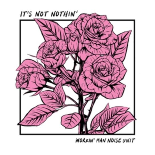

Виниловая пластинка Workin' Man Noise Unit - It's Not Nothin'