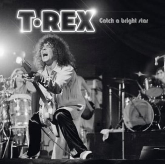 Виниловая пластинка T. Rex - Catch A Bright Star