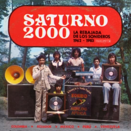Виниловая пластинка Various Artists - Saturno 2000 - La Rebajada De Los Sonideros 1962-1983