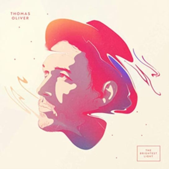 Виниловая пластинка Thomas Oliver - The Brightest Light