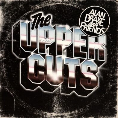 

Виниловая пластинка Braxe Alan & Friends - The Upper Cuts (2023 Edition Remastered)